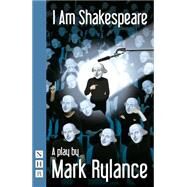 I Am Shakespeare by Rylance, Mark, 9781848422698