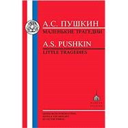 Little Tragedies by Pushkin, Aleksandr Sergeevich; Terras, Victor, 9781853992698
