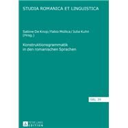 Konstruktionsgrammatik in Den Romanischen Sprachen by De Knop, Sabine; Mollica, Fabio; Kuhn, Julia, 9783631622698