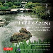 Infinite Spaces by Earle, Joe; Messervy, Julie Moir; Hibi, Sadao, 9784805312698