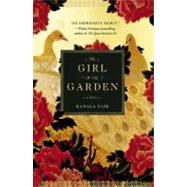 The Girl in the Garden by Nair, Kamala, 9780446572699