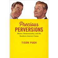 Precious Perversions by Pugh, Tison, 9780807162699