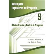 Administracin Y Control De Proyectos by Nez, Jos F. Albarrn; Domnguez, Gala M. Roque, 9781508462699
