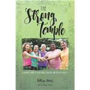 The Strong Temple by Baker, Kathryn; Jacobs, Wayne (CON), 9781973602699