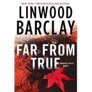 Far from True by Barclay, Linwood, 9780451472700