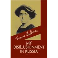 My Disillusionment in Russia by Goldman, Emma, 9780486432700