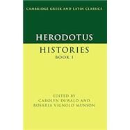 Herodotus: <i>Histories</i> Book I by Edited with Introduction and Notes by Carolyn Dewald , Rosaria Vignolo Munson, 9780521692700