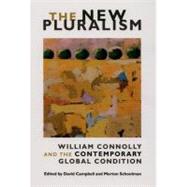 The New Pluralism by Campbell, David; Schoolman, Morton, 9780822342700