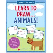 Learn To Draw Animals! by Conlon, Mara; Steckler, Kerren Barbas, 9781441302700
