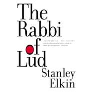 Rabbi Of Lud Pa by Elkin,Stanley, 9781564782700