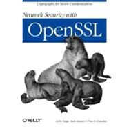 Network Security With Openssl by Viega, John, 9780596002701