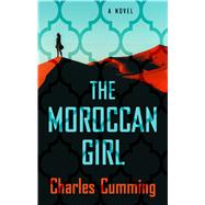 The Moroccan Girl by Cumming, Charles, 9781432862701