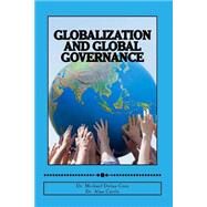Globalization and Global Governance by Cora, Michael Dylan; Castle, Alan, 9781523632701