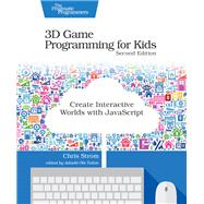 3d Game Programming for Kids by Strom, Chris; Tulton, Adaobi, Obi, 9781680502701