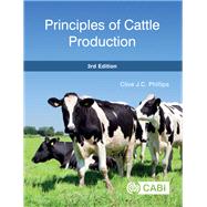 Principles of Cattle Production by Phillips, Clive J. C., Ph.D., 9781786392701