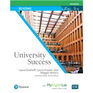 University Success Reading Advanced, Student Book with MyEnglishLab by Eickoff, Laura; Frazier, Laurie L; Vosters, Maggie, 9780134652702