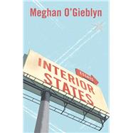 Interior States Essays by O'GIEBLYN, MEGHAN, 9780525562702