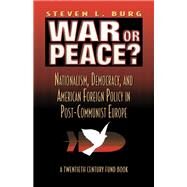 War or Peace? by Burg, Steven L., 9780814712702