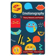 Emotionography Theory, Research, and Practice by Potter, Jonathan; Hepburn, Alexa, 9781433842702