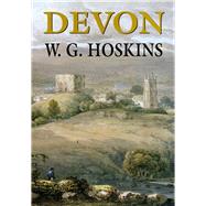 Devon by Hoskins, W G, 9781860772702