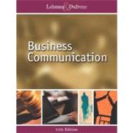 Business Communication by LEHMAN/DUFRENE, 9780324272703
