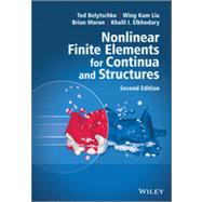 Nonlinear Finite Elements for Continua and Structures by Belytschko, Ted; Liu, Wing Kam; Moran, Brian; Elkhodary, Khalil, 9781118632703