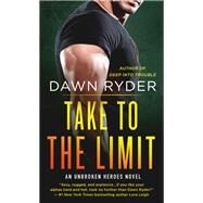 Take to the Limit by Ryder, Dawn, 9781250132703