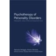 Psychotherapy of Personality Disorders: Metacognition, States of Mind and Interpersonal Cycles by Dimaggio; Giancarlo, 9780415412704