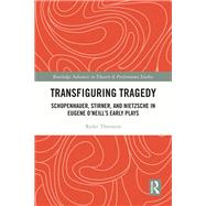 Transfiguring Tragedy by Ryder Thornton, 9781032322704