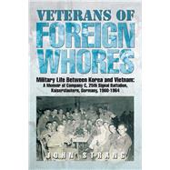 Veterans of Foreign Whores by Strang, John, 9781499022704