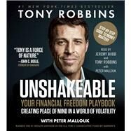 Unshakeable Your Financial Freedom Playbook by Robbins, Tony; Robbins, Tony; Bobb, Jeremy; Mallouk, Peter, 9781508232704