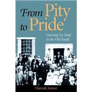 From Pity to Pride by Joyner, Hannah, 9781563682704