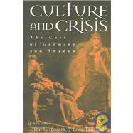 Culture and Crisis by Tragardh, Lars; Witoszek, Nina, 9781571812704