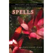 Spells by Pike, Aprilynne, 9780606262705