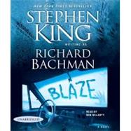 Blaze A Novel by Bachman, Richard; McLarty, Ron, 9780743572705