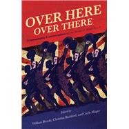 Over Here, over There by Brooks, William; Bashford, Christina; Magee, Gayle, 9780252042706