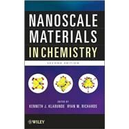 Nanoscale Materials in Chemistry by Klabunde, Kenneth J.; Richards, Ryan M., 9780470222706