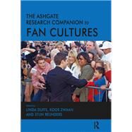 The Ashgate Research Companion to Fan Cultures by Reijnders; Stijn, 9780815382706