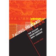 Facing Toward the Dawn by Lenzi, Richard, 9781438472706
