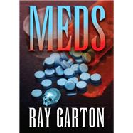 Meds by Garton, Ray, 9781497642706
