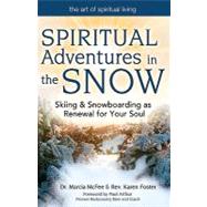 Spiritual Adventures in the Snow by McFee, Marcia, 9781594732706