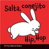 Salta, conejito / Hip, Hop by Hnatov, Catherine; Del Risco, Eida, 9781595722706