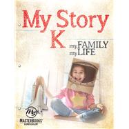 My Story K: My Family, My Life by Froman, Craig, 9781683442707