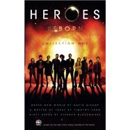 Heroes Reborn: Collection One by Bishop, David; Zahn, Timothy; Blackmoore, Stephen, 9781785652707