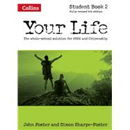 Your Life - Student Book 2 by Foster, John; Foster, Simon, 9780007592708