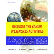 WBLM for Deux mondes (Cahier d'exercices) by Terrell, Tracy; Kerr, Betsy; Rogers, Mary; Santore, Franoise; Schane, Sanford, 9780077412708