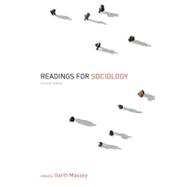 Readings for Sociology by Massey,Garth, 9780393912708