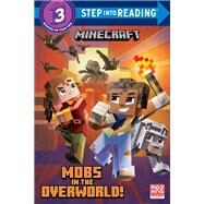 Mobs in the Overworld! (Minecraft) by Eliopulos, Nick; Batson, Alan, 9780593372708
