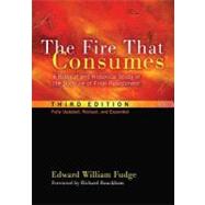 The Fire That Consumes by Fudge, Edward William; Bauckham, Richard, 9780718892708