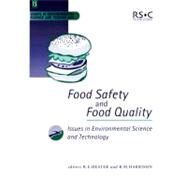 Food Safety and Food Quality by Hester, R. E.; Harrison, Roy M., 9780854042708
